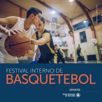 0404_POST 780x780_Festival Interno de Basquetebol_FINAL 0404_POST 780x780_Festival Interno de Basquetebol_FINAL